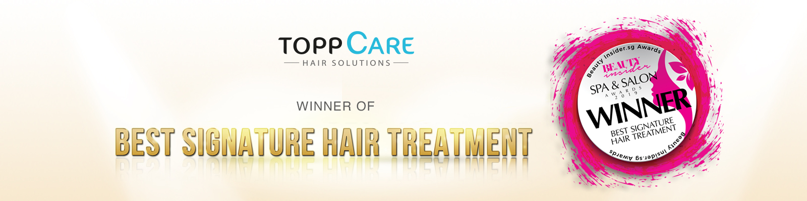 Topp Care-Winner of Best Signature Hair Treatment